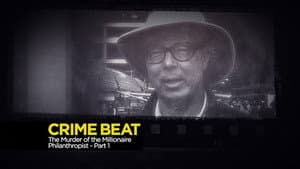 The Murder of the Millionaire Philanthropist Part 1