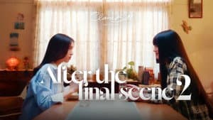After The Final Scene EP.2 : The Second First Meal