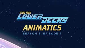 Animatics - Season 2, Episode 7
