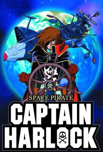 Die Abenteuer des fantastischen Weltraumpiraten Captain Harlock