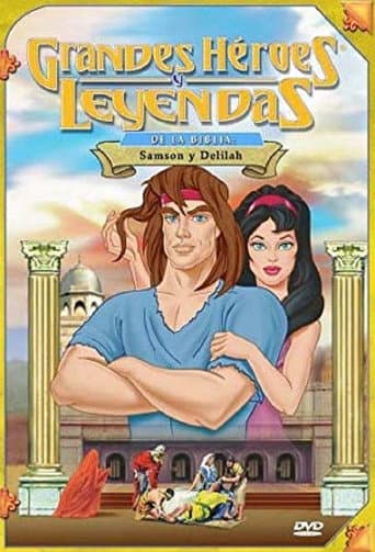 Greatest Heroes and Legends of The Bible: Samson and Delilah