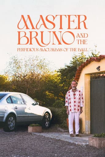 Master Bruno and the Perfidious Macumbas of the Ball