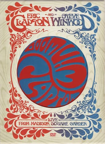 Eric Clapton and Steve Winwood: Live from Madison Square Garden