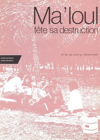 Ma'loul fête sa destruction