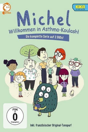 Michel – Willkommen in Asthma-Koulash