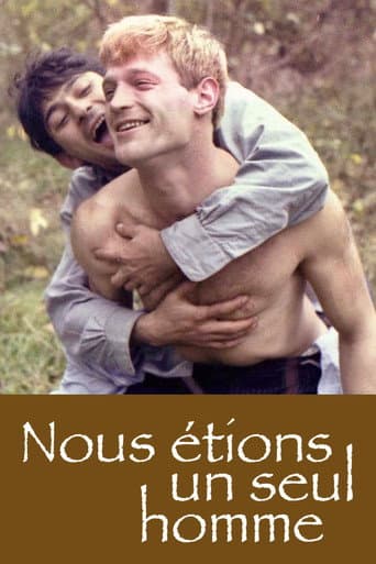 Nous étions un seul homme