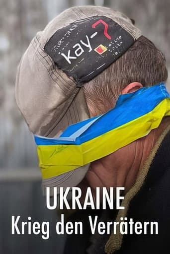 Ukraine - Krieg den Verrätern