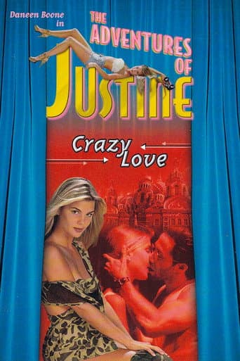 Justine: Liebestoll