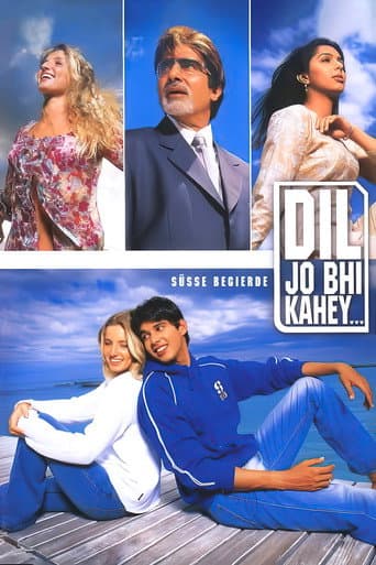 Dil Jo Bhi Kahey - Süße Begierde