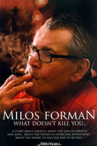 Miloš Forman: What Doesn't Kill You…