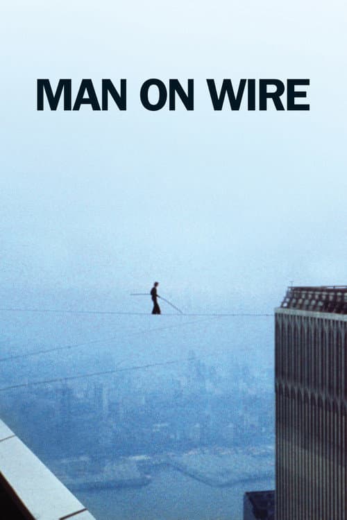 Man on Wire – Der Drahtseilakt