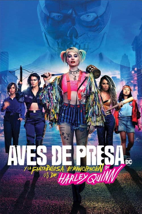Aves de Presa y la fantabulosa emancipación de Harley Quinn