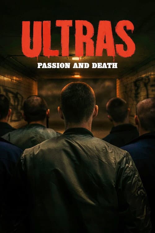 Ultras: Passion and Death