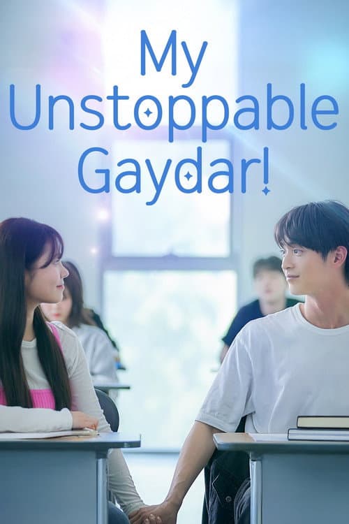My Unstoppable Gaydar!