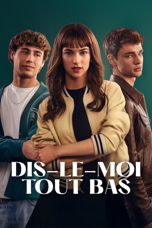Dis-le-moi tout bas