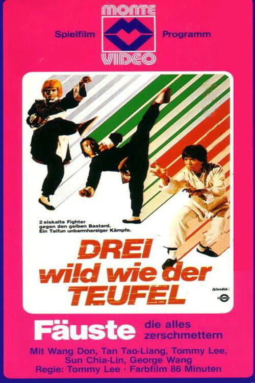 Drei wild wie der Teufel