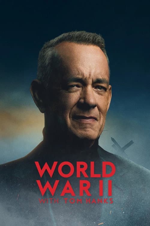 Der Zweite Weltkrieg mit Tom Hanks
