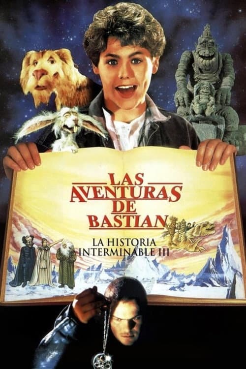 La historia interminable III. Las aventuras de Bastian