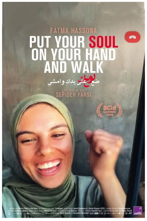 Put your soul on your hand and walk