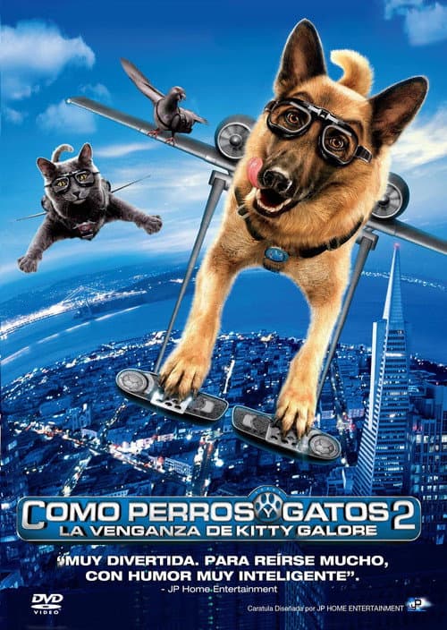 Como perros y gatos: La venganza de Kitty Galore