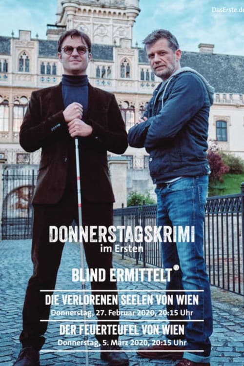 Blind ermittelt - Der Feuerteufel von Wien