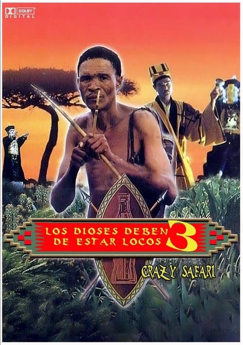 Los dioses deben estar locos 3