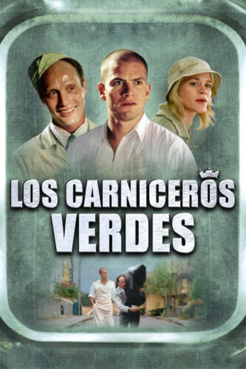 Los carniceros verdes