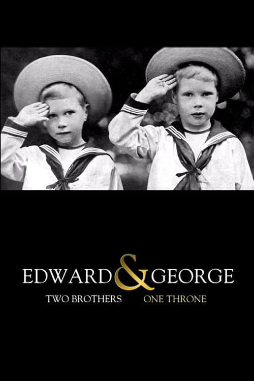 Edward & George - Zwei Brüder, eine Krone