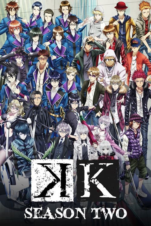 K: Return of Kings