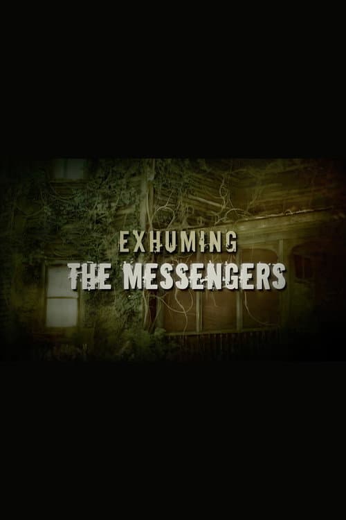 Exhuming 'The Messengers'