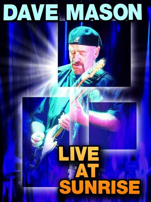 Dave Mason - Live at Sunrise