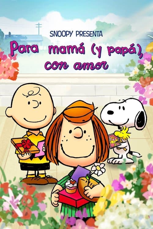 Snoopy presenta: Para mamá (y papá), con amor