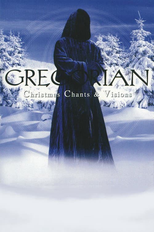 Gregorian: Christmas Chants & Visions